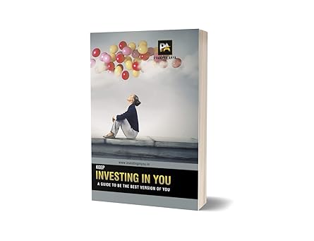 Keep Investing in You - A Guide to Be The Best Version of You