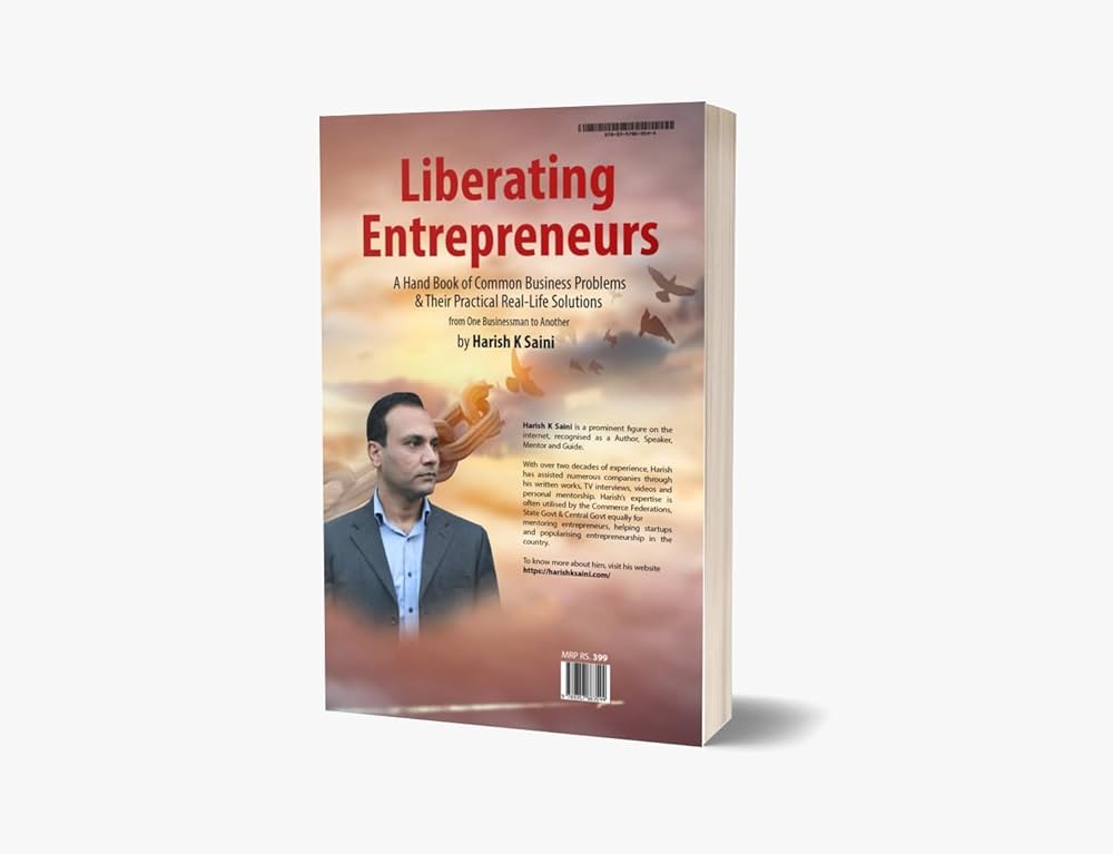Liberating Entrepreneurs: A handbook of common business problems & their practical real-life solution