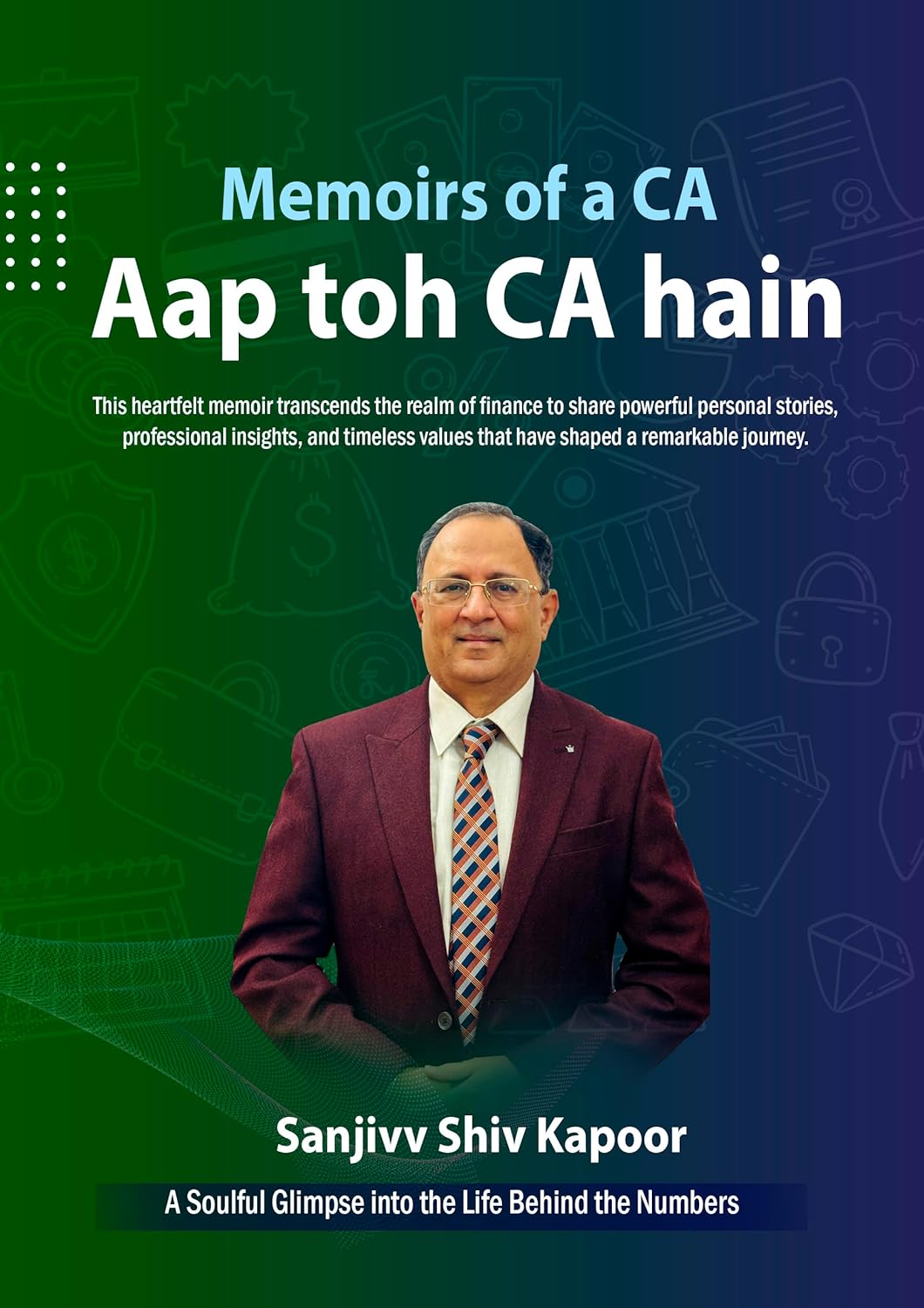 Memoirs of a CA – Aap Toh CA Hain